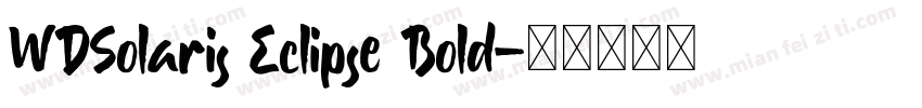 WDSolaris Eclipse Bold字体转换
